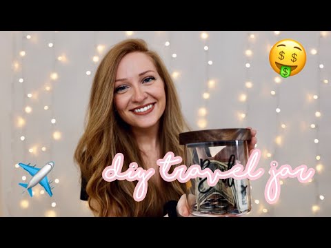 Tips to SAVE Money For TRAVEL + DIY TRAVEL FUND JAR