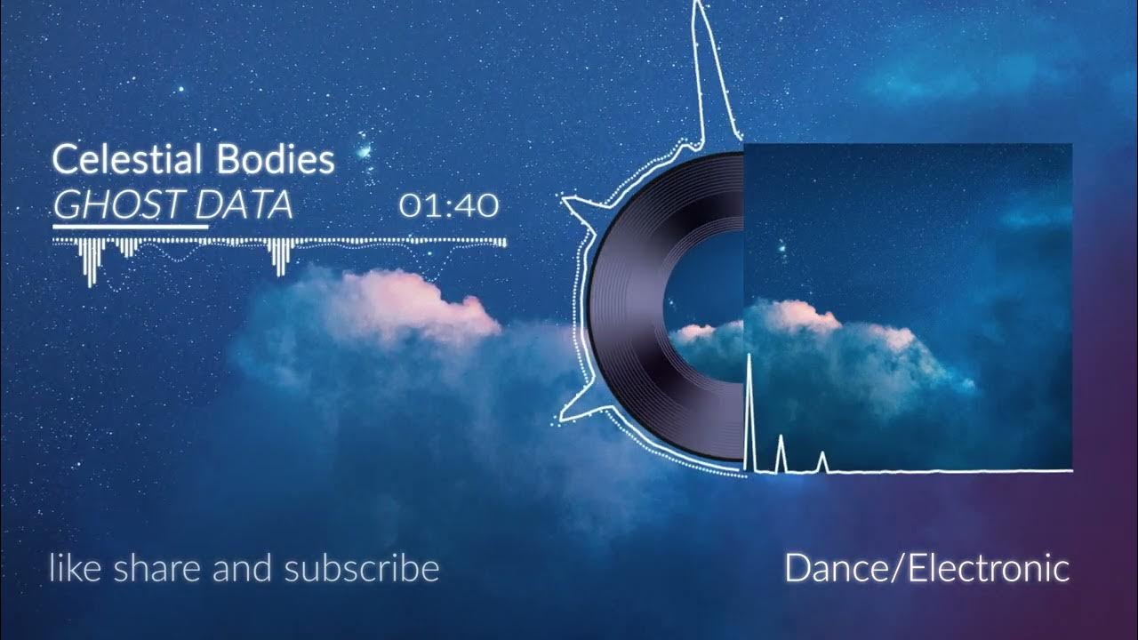 GHOST DATA / Celestial Bodies ft. Jovani Occomy GHOST DATA / Celestial Bodies ft. Jovani Occomy