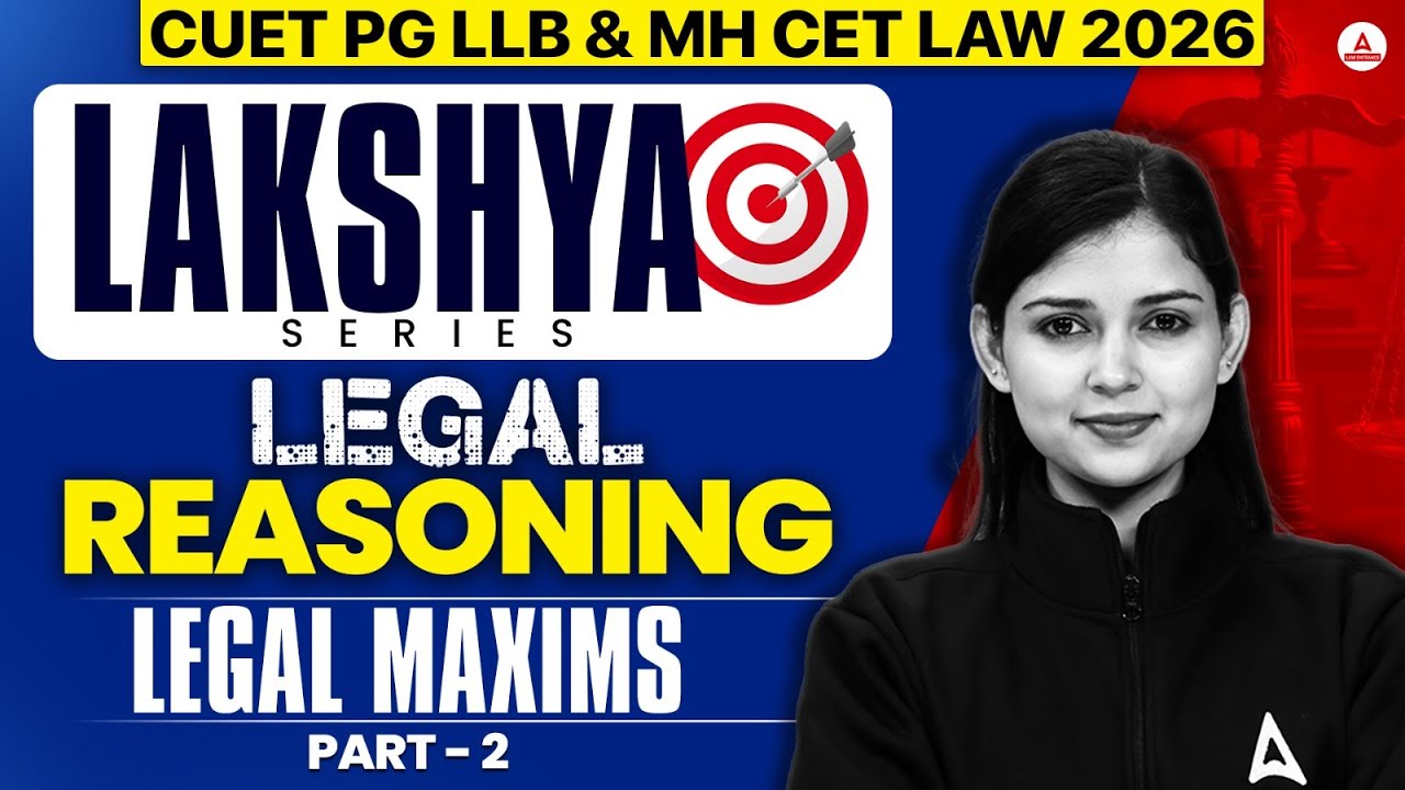 Legal Reasoning | Legal Maxims | CUET PG LLB & MHCET Law 2026 - YouTube