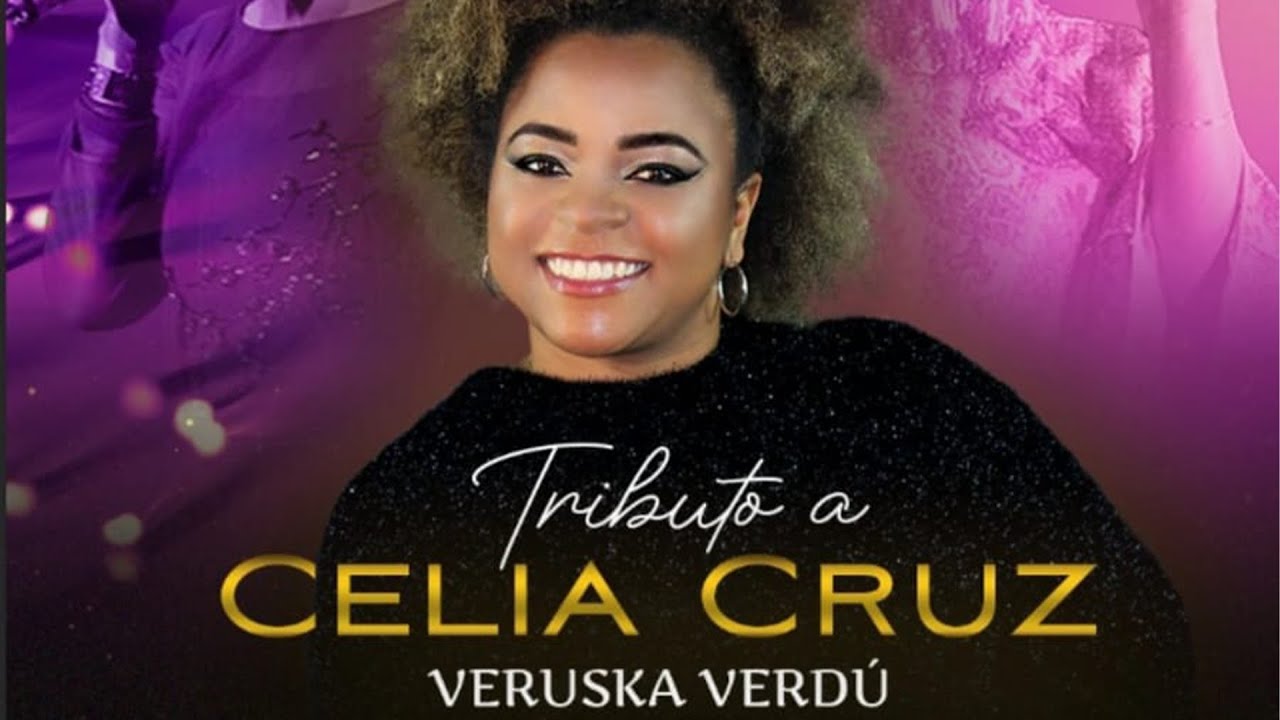 Veruska Verdú: El tributo musical definitivo a Celia Cruz - YouTube