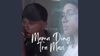 MAMA DONG TRA MAU