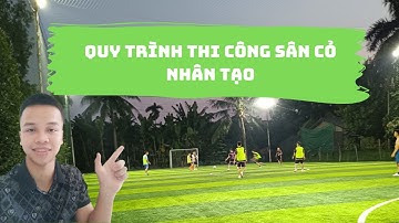 Quy trình thi công sân cỏ nhân tạo