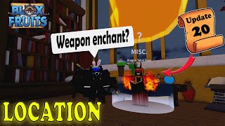 [Update 20] Enchant Weapon Location | How to enchant your weapon in Blox Fruit