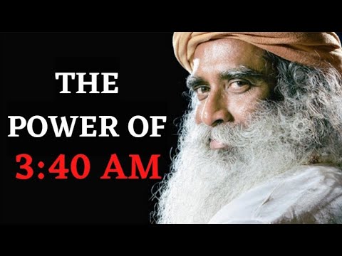 The power of 3:40 AM | Motivational lines by Sadhguru| Motivation House ...
