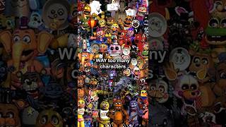 Fnaf Has Too Many Characters