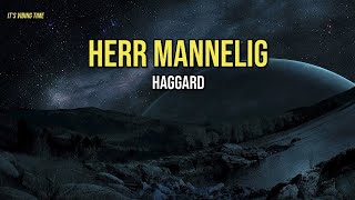 Haggard - Herr Mannelig Lyrics