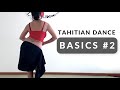 🌺 HOW TO TAHITIAN DANCE #2/Basic Steps Class Tutorial Ori Tahiti PolynesianタヒチアンダンスDanse Tahitienne