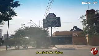 Vídeo nº 22 - Bauru SP, 17.08.21 - Passeio pelas ruas da 'Cidade Sem Limites'.