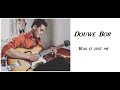 Douwe Bob - Was it just me Lyrics