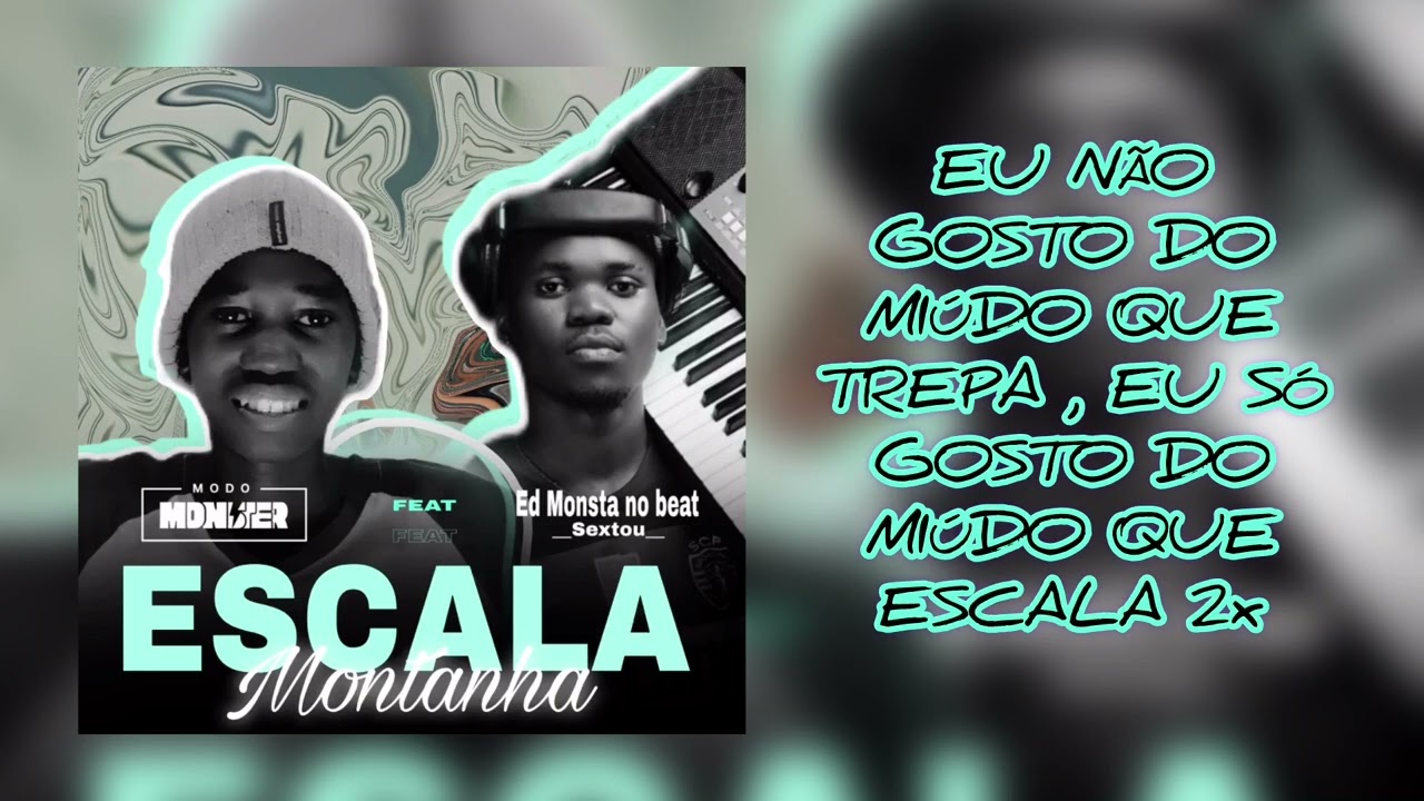 Escala Montanha - Modo Monster Feat Ed Monsta No Beat (Prod.By_Double X Stúdio) 