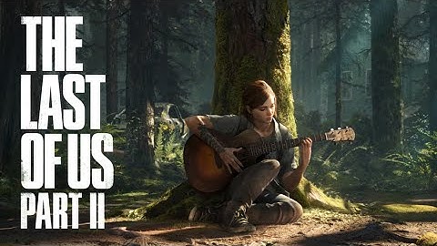 The Last of Us Part II | Duality Dynamic Theme Trailer | PS4