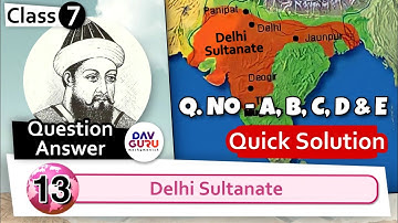 Chapter 13 | Delhi Sultanate | Class 7 DAV Social Sci. | Question Answer 🔥🔥🔥