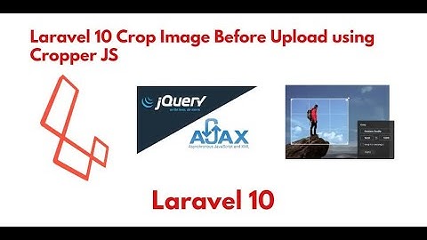Laravel 10 Preview and Crop Image Before Upload