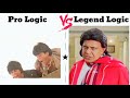 Pro vs legend logic movie scene shubhanshu verma  funnymemes