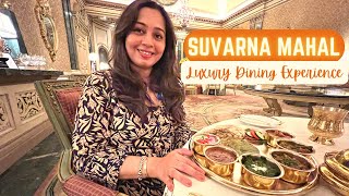 Royal Indian THALI at Suvarna Mahal restaurant, Hotel Rambagh Palace Jaipur | LUXURIOUS Jaipur Food