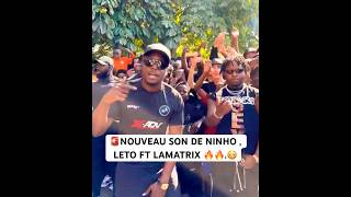 Nouveau Banger De Ninho , Leto Ft Lamatrix Arrive Bientôt Hit De Lété