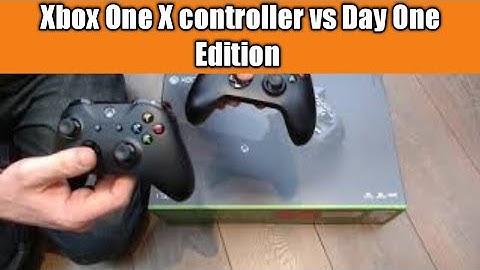 Xbox One x controller vs Xbox Day One controller are they any diffrent?