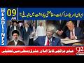 Iran US Talks Update MoU Changes - Abbas Araghchi Big Statement | 09 AM Headlines | 92NewsHD
