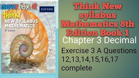 Think! New syllabus Oxford mathematics 8th Edition Book 1 Exercise 3A Questions 12,13,14,15,16,17
