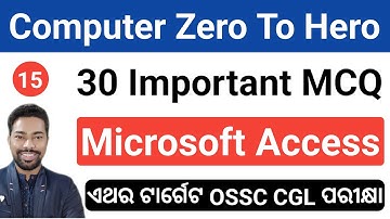 30 Important MCQ || Microsoft Access || OSSC CGL Computer Class || By Sunil Sir