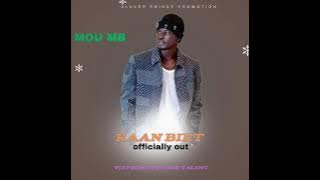 Raan Biet By Mou MB is officially out 