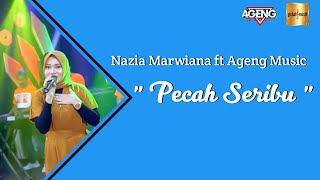 Nazia Marwiana ft Ageng Music - Pecah Seribu (Video Lirik) || By Musik Lirik