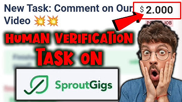 How To Complete Human Verification in Sproutgigs - Sproutgigs Human Verification Task