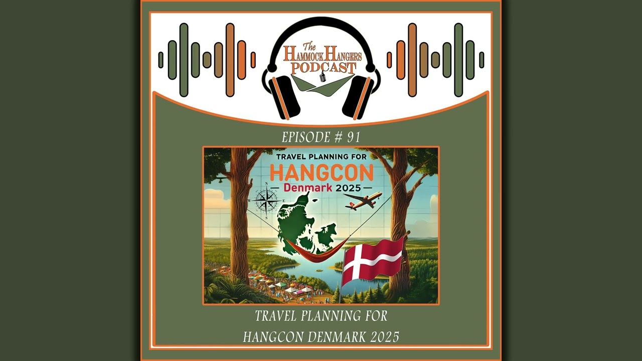 Episode #91 - Travel Planning For HangCon Denmark 2025