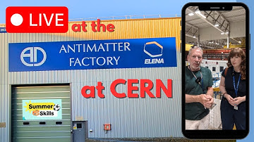 Inside CERN’s Antimatter Factory (LIVE)