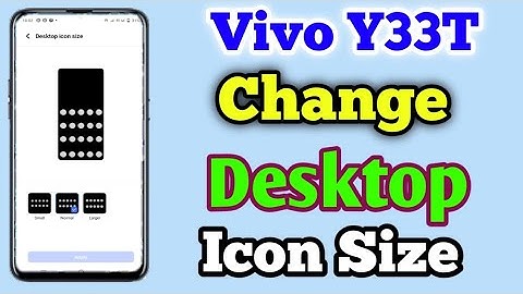 How To Change Desktop Icon Size // Vivo Y33T Main Desktop Icon Size Kaise Kare \\ Desktop Icon Size