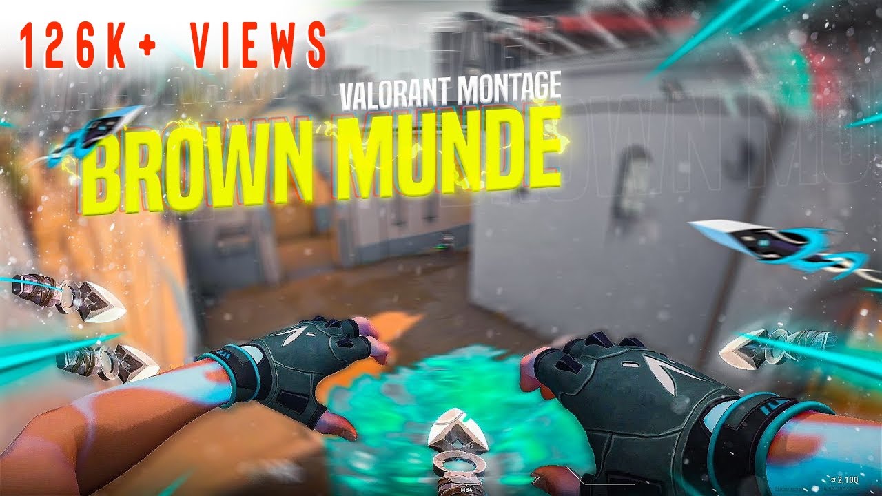 Brown Munde X Valorant | ft. (