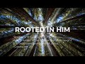 Rooted In Christ (Colossians 2:7) | 2 Hour Deep Instrumental Worship for Spiritual Strength