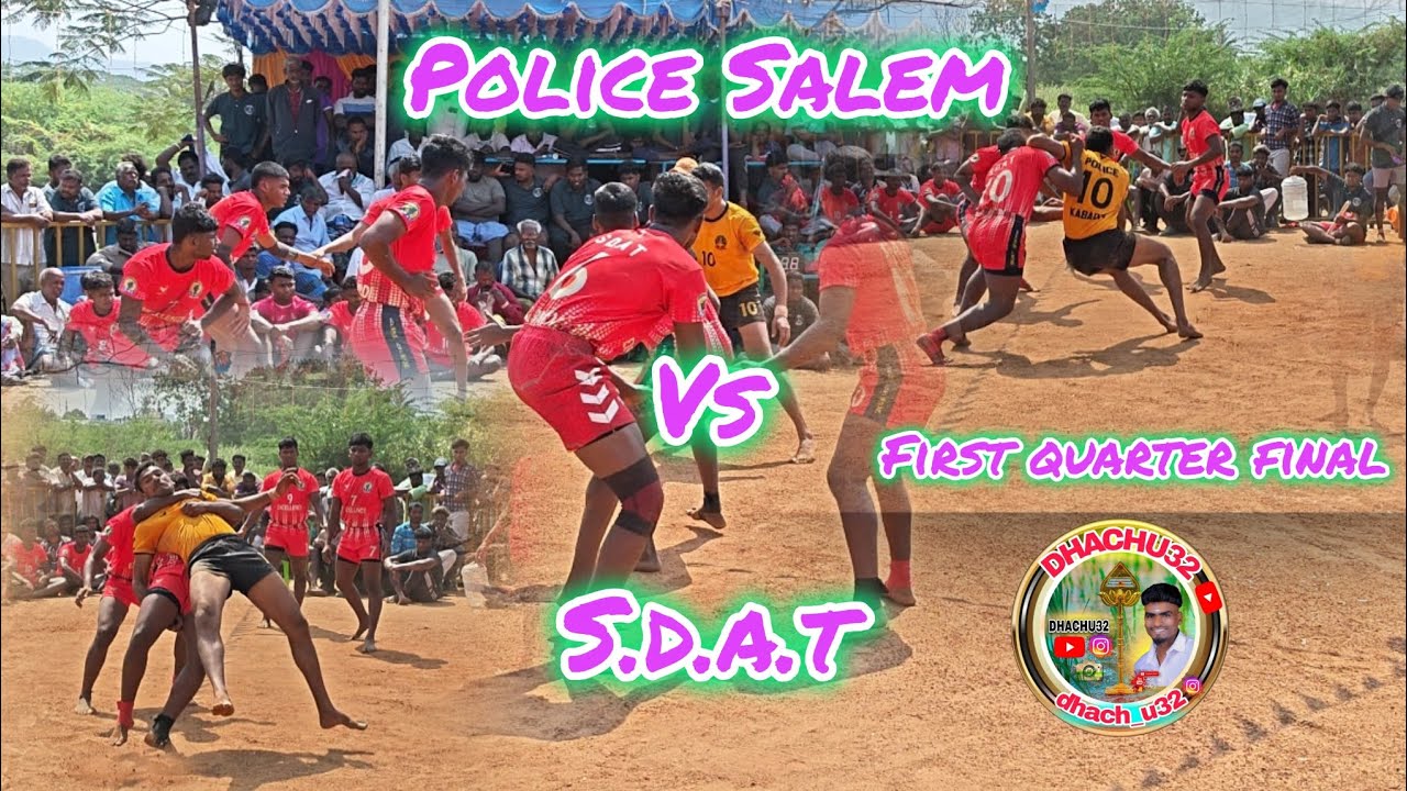 QF// POLICE SALEM ⚡ Vs✨ S.D.A.T KABADDI MATCH 🔥✨#kabddi @Dhachu323 