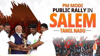PM Modi's Speech Live | PM Modi's public rally in Salem, Tamil Nadu | Lok Sabha Election 2024