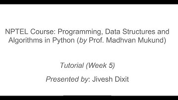 Programming Data Structures and Algorithms in Python (Week 5)