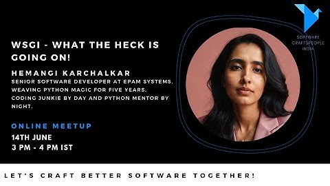 WSGI - What The Heck Is Going On! by Hemangi Karchalkar