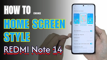 How to change Home Screen style on Redmi Note 14