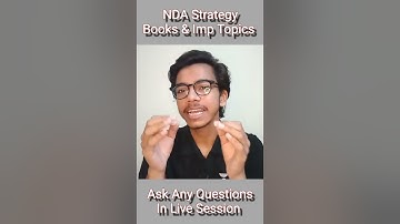 How to Crack NDA 2 2022 in First Attempt| Ask Me Any Question On Unacademy| Don