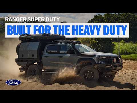 Ranger Super Duty. Built for the Heavy Duty. (Part 2)