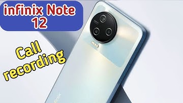 Auto Call Recording In Infinix Note 12 Pro, How To Call Recording In Infinix Note 12 Pro,