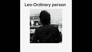 Leo-Ordinary person slowed and reverb|Aesthetic Doc|