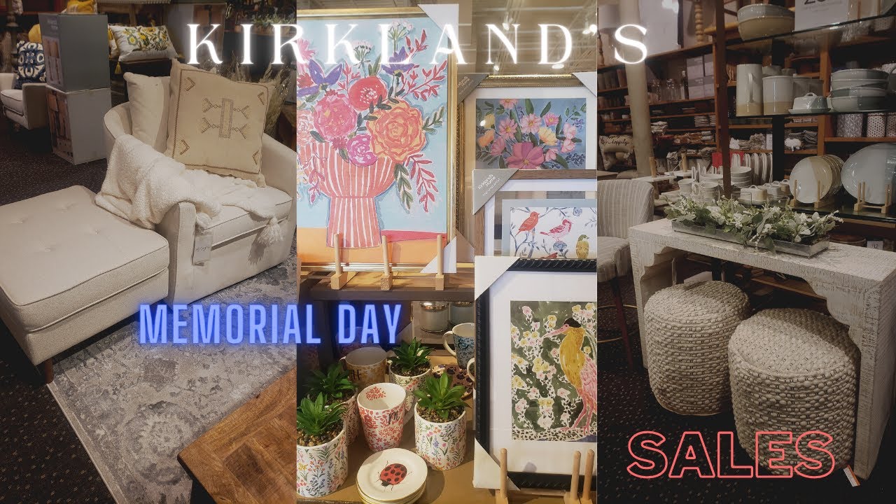KIRKLAND'S Memorial Weekend Sales kirklands homedecor YouTube