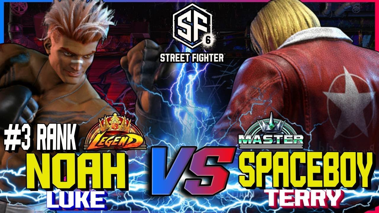 SF6 ▰ NOAH THE PRODIGY (#3 Ranked Luke) VS Im Space Boy (Terry) ▰ High Level gameplay