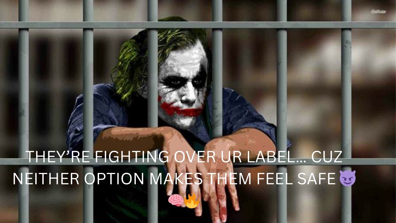 THEY’RE FIGHTING OVER UR LABEL… CUZ NEITHER OPTION MAKES THEM FEEL SAFE 😈🧠🔥