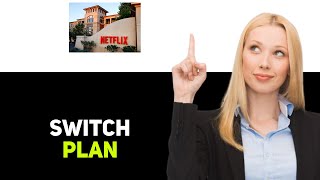 How To Change Netflix Plan On Your Phone 2025