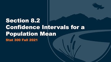 Section 8.2 - Confidence Intervals for a Population Mean