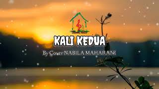 Kali kedua - Nabila suaka