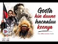Goota Hin Duune Hacaaluu Keenya New Ai Afan Oromo Music Ethiopianmusic Oromomusic Hacaaluu 
