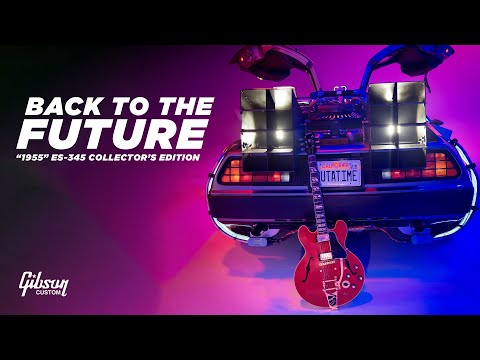 Introducing the Gibson Custom Back to the Future “1955” ES-345 Collector’s Edition
