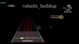 Robotic Buildup (Pretty Much 3 Part FC) on 75% Speed (UPDATE IN DESC)